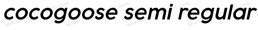 cocogoose semi regular字体转换